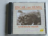 Oscar van Hemel 1892 - 1981 / Symfonische Muziek