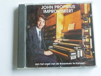 Johan Propitius Improviseert / Bovenkerk te Kampen