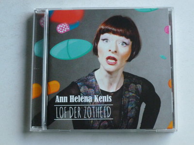 Ann Helena Kenis - Lof der Zotheid