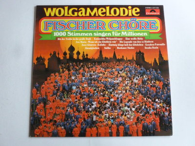 Fischer Chöre - Wolga Melodie (LP)