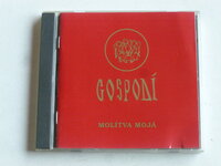 Ensemble Gospodi - Molitva Moja (Chants Slavo Byzantins)