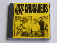 Jazz Crusaders - Uh Huh (usa)