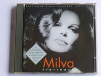 Milva - Stationen