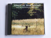 Zingt al wat Ademt - Groot samengesteld koor olv Martin Mans