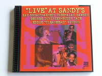 Live at Sandy's - Ray Bryant, Arnett Cobb, Alan Dawson 