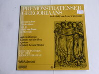 Premonstratenser Gregoriaans - Abdij van Berne / Gerard Dekker (LP)