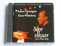Anton Montagne &amp; Guus Westdorp - Door Elkaar