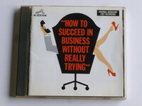 How to succeed in Business without really trying - Original Broadway Cast Recording
