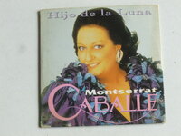 Montserrat Caballe - Hijo de la Luna (cd single)