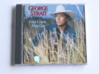 George Strait - Easy Come Easy Go