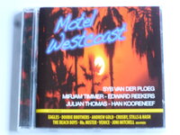Motel Westcoast - Syb van der Ploeg, Mirjam Timmer, Edward Reekers