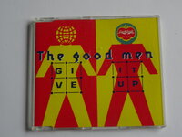 The Good Men - Give it up (CD Single)