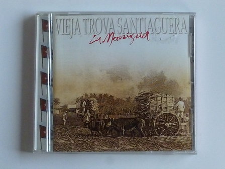 Vieja Trova Santiaguera - La Manigua