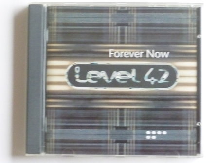 Level 42 - Forever now