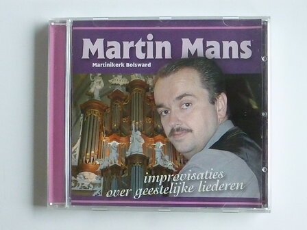 Martin Mans - Improvisaties over geestelijke liederen