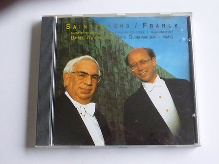 Daniel Wayenberg / Hans Oudenaarden - Saint Saens / Franck