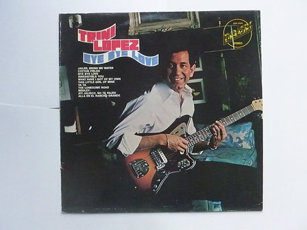 Trini Lopez - Bye bye Love (LP)