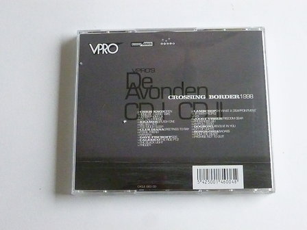 VPRO&#039;s De Avonden - Crossing Border 1998 (2 CD)