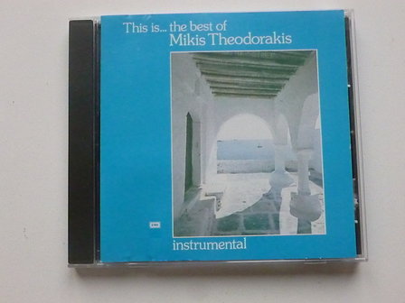 This is...The best of Mikis Theodorakis (instrumental)