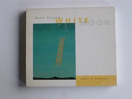 Dawn Upshaw - White Moon / Songs to Morpheus