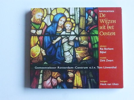 Kerstcantate De wijzen uit het Oosten / Dirk Zwart, Henk van Ulsen