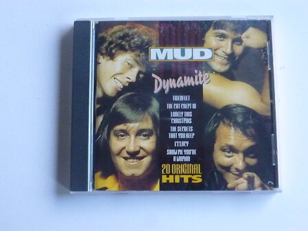 Mud - Dynamite
