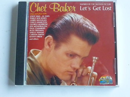 Chet Baker - Let&#039;s get lost (giants of jazz)