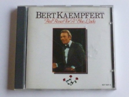 Bert Kaempfert - Red roses for a blue lady
