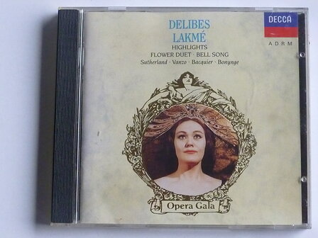 Delibes - Lakme (highlights) Sutherland