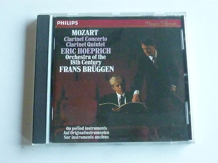 Mozart - Clarinet Concerto / Eric Hoeprich, Frans Br&uuml;ggen