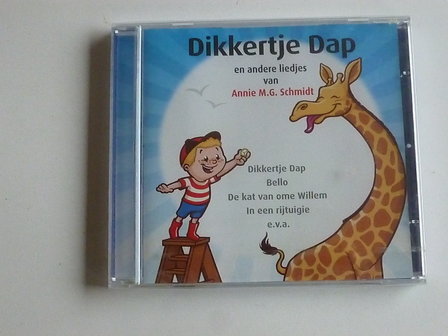 Dikkertje Dap en andere liedjes van Annie M.G. Schmidt (nieuw)