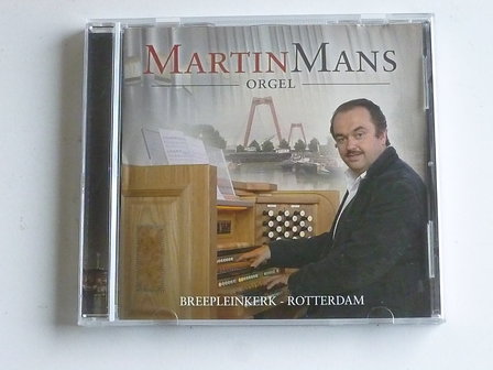 Martin Mans - Orgel Breepleinkerk Rotterdam