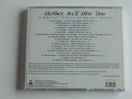 Mother, We&#039;ll miss you / A musical tribute to Mother Teresa