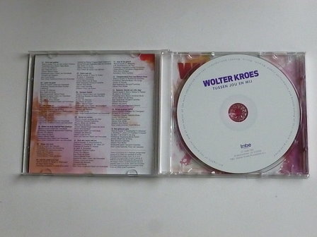 Wolter Kroes - Tussen jou en mij (gesigneerd)