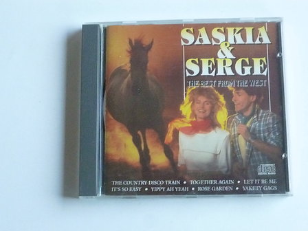 Saskia &amp; Serge - The best from the West