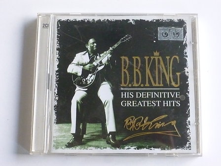 B.B. King - His definitive greatest hits (2 CD)