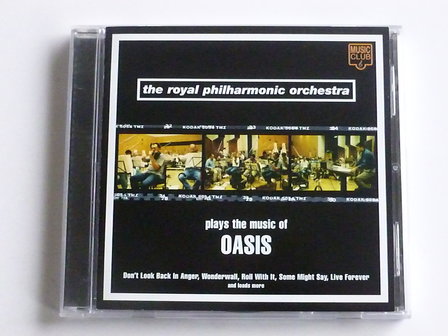 The Royal Philharmonic Orchestra - Plays the music of Oasis