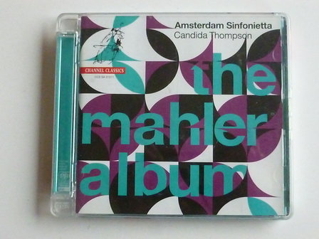 The Mahler Album - Amsterdam Sinfonietta / Candida Thompson (SACD)