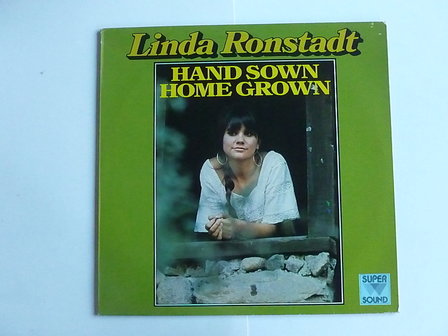 Linda Ronstadt - Hand sown home grown (LP)