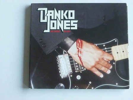 Danko Jones - We sweat blood