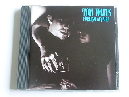 Tom Waits - Foreign Affairs