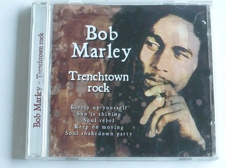 Bob Marley - Trenchtown Rock