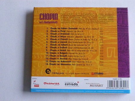 Chopin - Na 5 kontyentach / Maria Pomianowska i przyjaciele