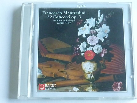 Francesco Manfredini - 12 Concerti / Ludger Remy