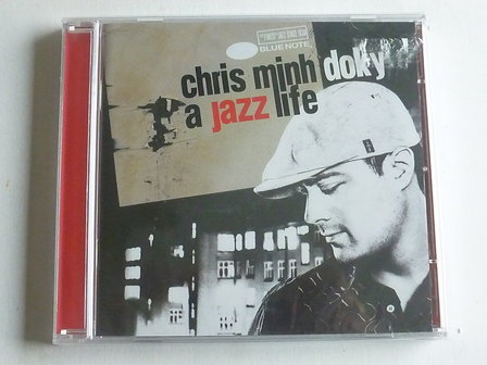 Chris Minh Doky - A Jazz Life (nieuw)