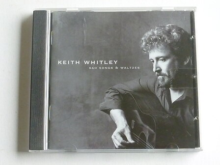 Keith Whitley - Sad Songs &amp; Waltzes