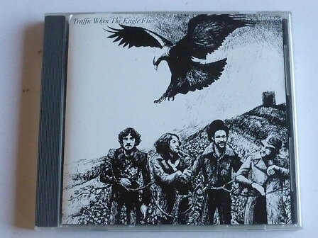 Traffic - When the eagle flies