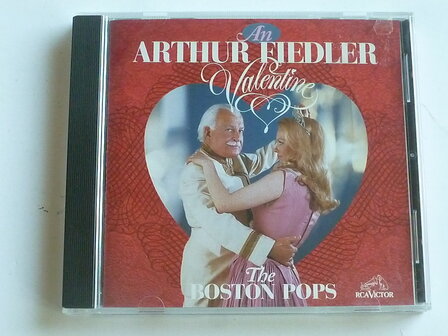 An Arthur Fiedler Valentine - The Boston Pops