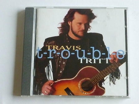 Travis Tritt - Trouble