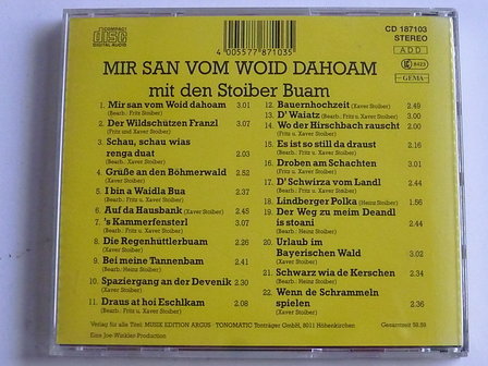 Mir san vom woid dahoam - mit den Stoiber Buam